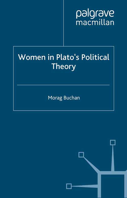 Book cover of Women in Plato’s Political Theory (1999)