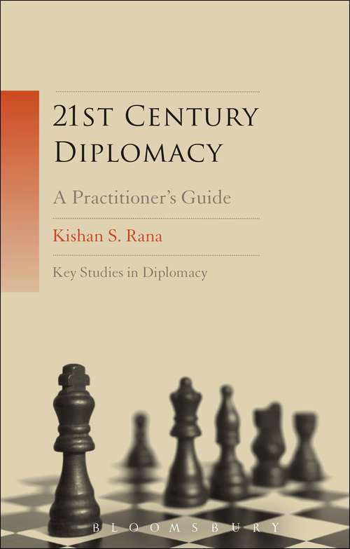 Book cover of 21st-Century Diplomacy: A Practitioner's Guide (Key Studies in Diplomacy)