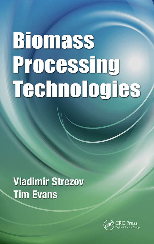 Book cover of Biomass Processing Technologies