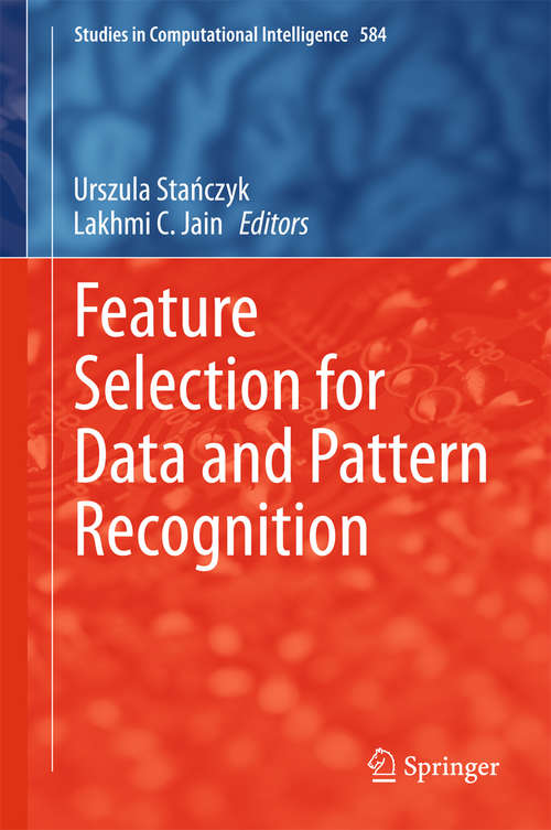 Book cover of Feature Selection for Data and Pattern Recognition (2015) (Studies in Computational Intelligence #584)