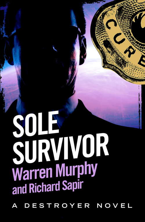Book cover of Sole Survivor: Number 72 in Series (The Destroyer: No. 72)