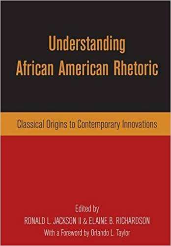 Book cover of Understanding African American Rhetoric: Classical Origins to Contemporary Innovations