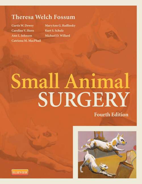 Book cover of Small Animal Surgery Textbook - E-Book: Small Animal Surgery Textbook - E-Book (4)