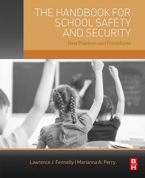 Book cover of The Handbook for School Safety and Security: Best Practices and Procedures