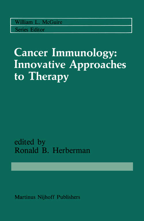 Book cover of Cancer Immunology: Innovative Approaches To Therapy (1986) (Cancer Treatment and Research #27)