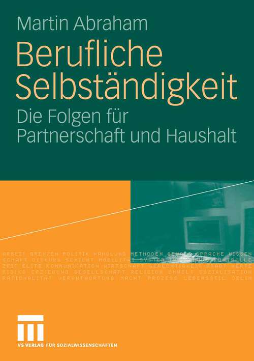 Book cover of Berufliche Selbständigkeit: Die Folgen für Partnerschaft und Haushalt (2006)