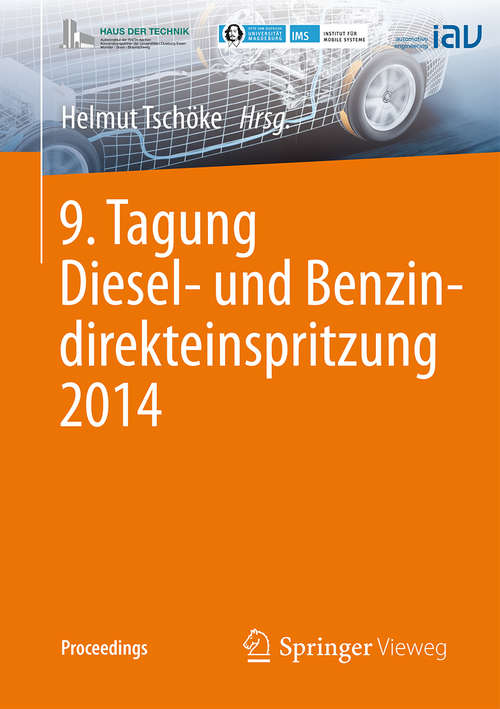 Book cover of 9. Tagung Diesel- und Benzindirekteinspritzung 2014 (2015) (Proceedings)