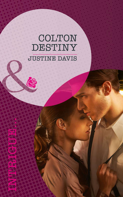 Book cover of Colton Destiny: Colton Destiny Colton's Ranch Refuge Colton's Deep Cover Colton Showdown (ePub First edition) (The Coltons of Eden Falls #1)