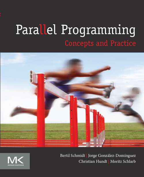 Book cover of Parallel Programming: Concepts and Practice