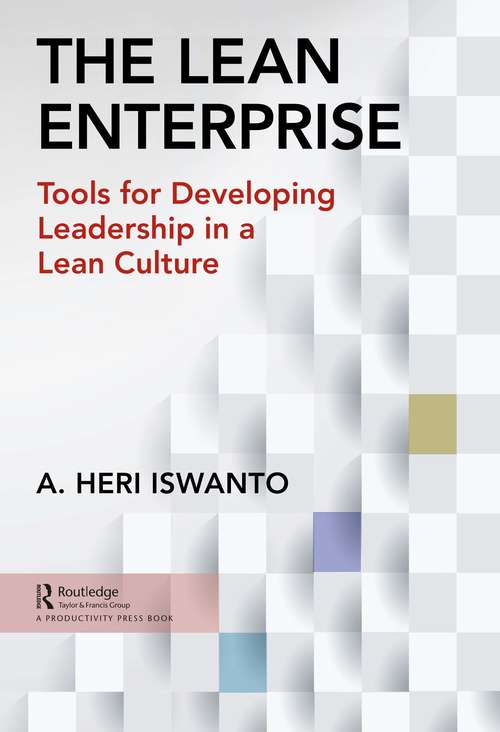 Book cover of The Lean Enterprise: Tools for Developing Leadership in a Lean Culture