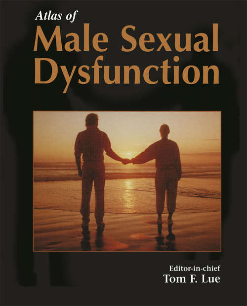 Book cover of Atlas of Male Sexual Dysfunction (1st ed. 2004)