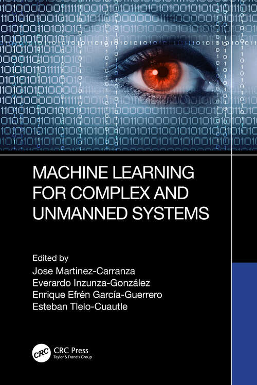 Book cover of Machine Learning for Complex and Unmanned Systems