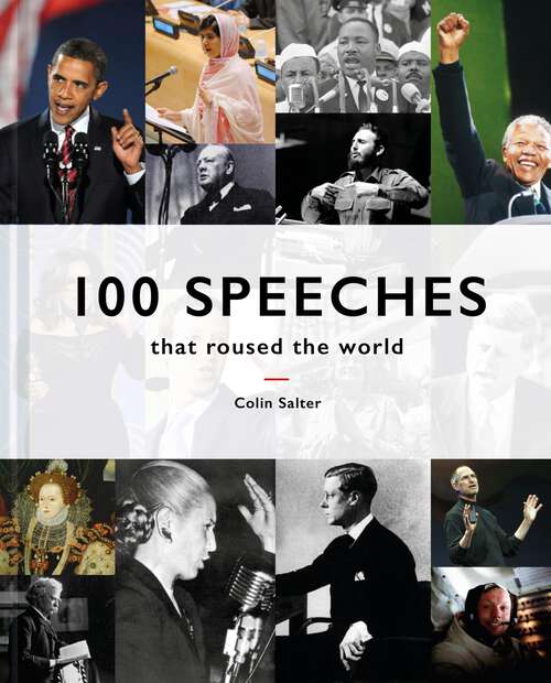 Book cover of 100 Speeches that Roused the World