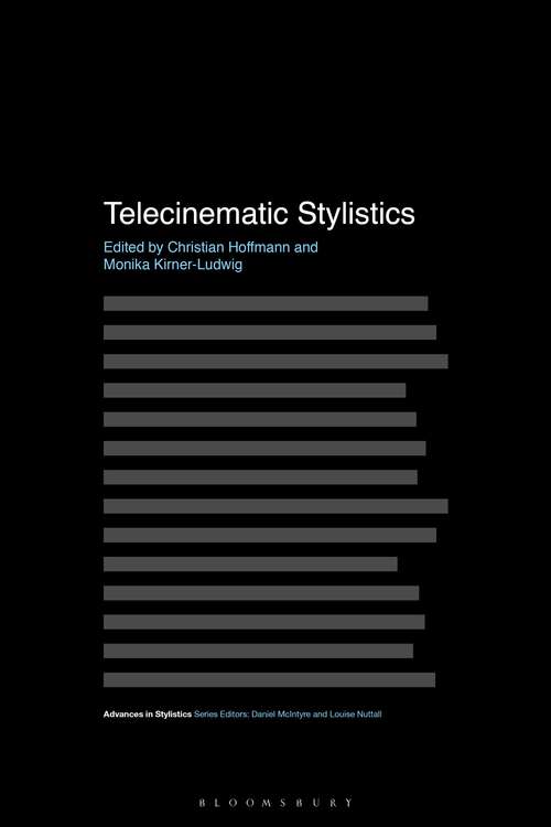 Book cover of Telecinematic Stylistics (Advances in Stylistics)