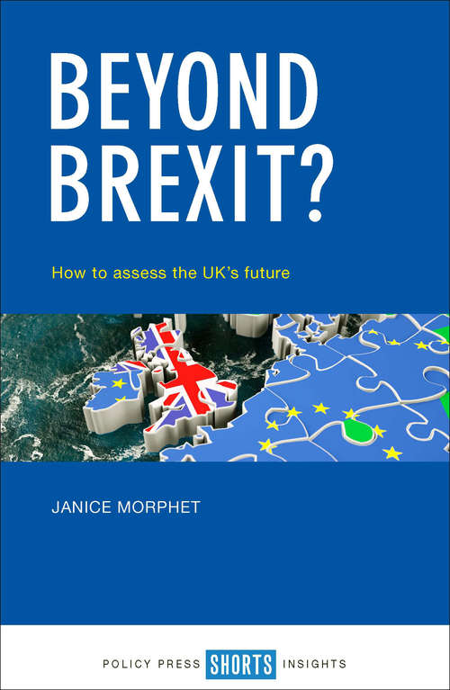 Book cover of Beyond Brexit?: How to assess the UK’s future