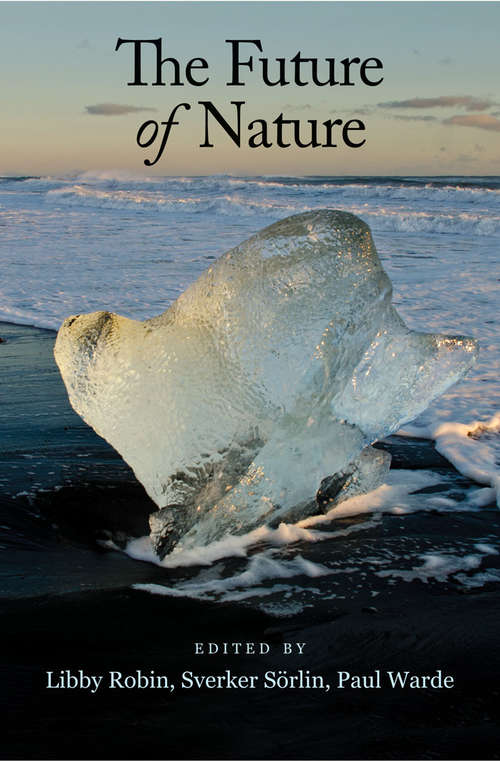 Book cover of The Future of Nature: Documents of Global Change