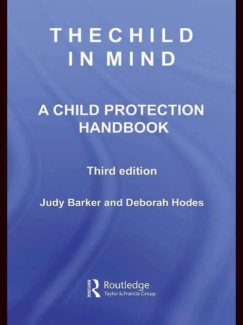 Book cover of The Child in Mind: A Child Protection Handbook (3)