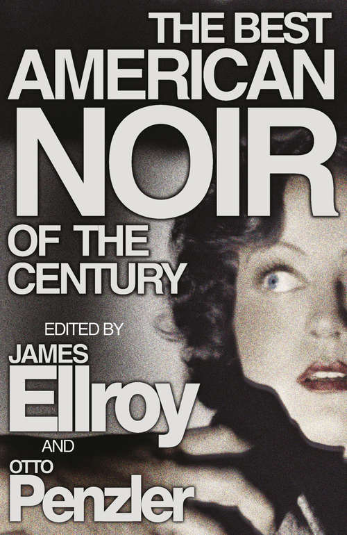 Book cover of The Best American Noir of the Century (The\best American Series ® Ser.)