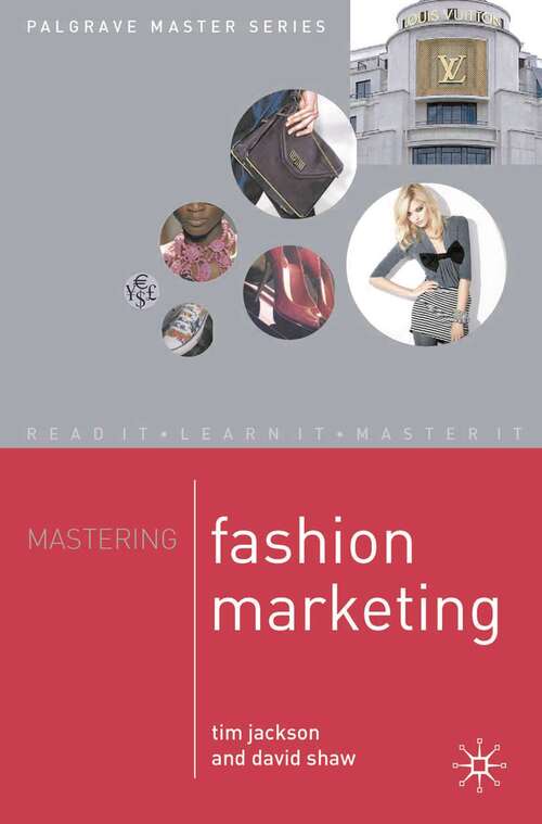 Book cover of Mastering Fashion Marketing (2008) (Macmillan Master Series)