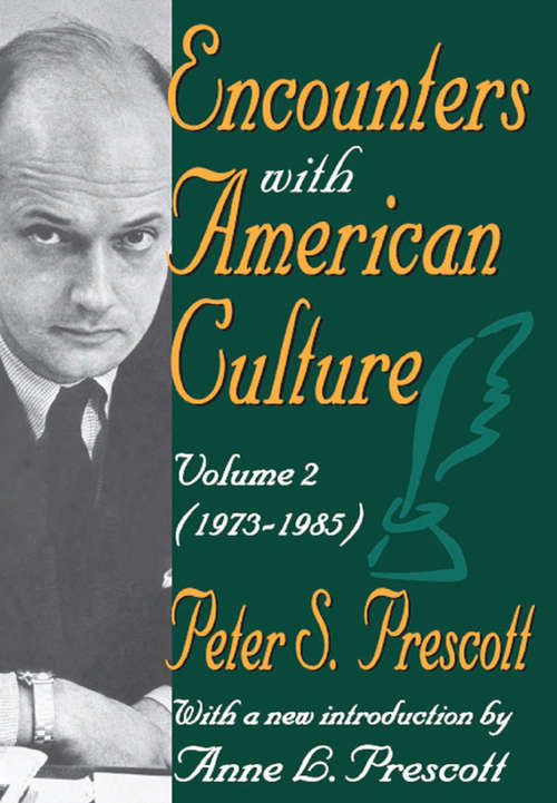 Book cover of Encounters with American Culture: Volume 2, 1973-1985