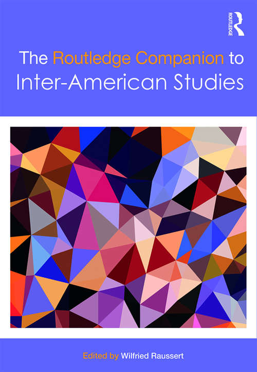 Book cover of The Routledge Companion to Inter-American Studies (Routledge Literature Companions)