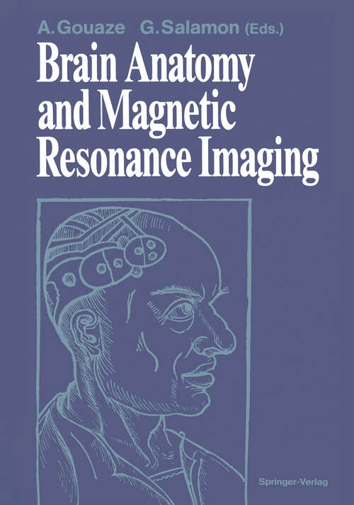 Book cover of Brain Anatomy and Magnetic Resonance Imaging (1988)