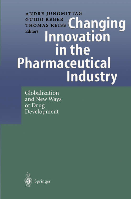 Book cover of Changing Innovation in the Pharmaceutical Industry: Globalization and New Ways of Drug Development (2000)