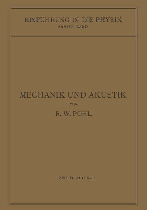 Book cover of Einführung in die Mechanik und Akustik (2. Aufl. 1931)