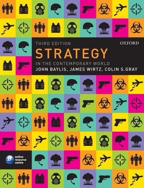 Book cover of Strategy In The Contemporary World: An Introduction To Strategic Studies (pdf) (3)