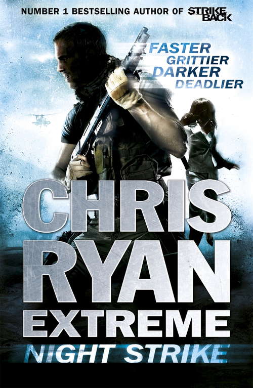 Book cover of Chris Ryan Extreme: The second book in the gritty Extreme series (Chris Ryan Extreme #2)