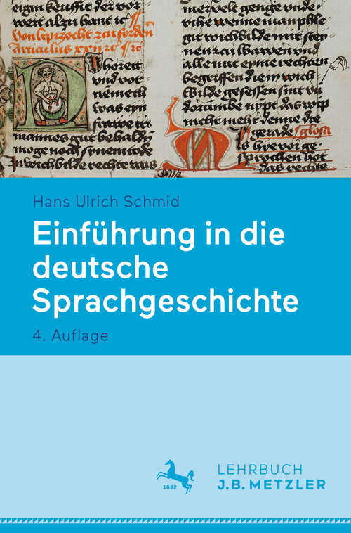 Book cover of Einführung in die deutsche Sprachgeschichte (4. Aufl. 2024)