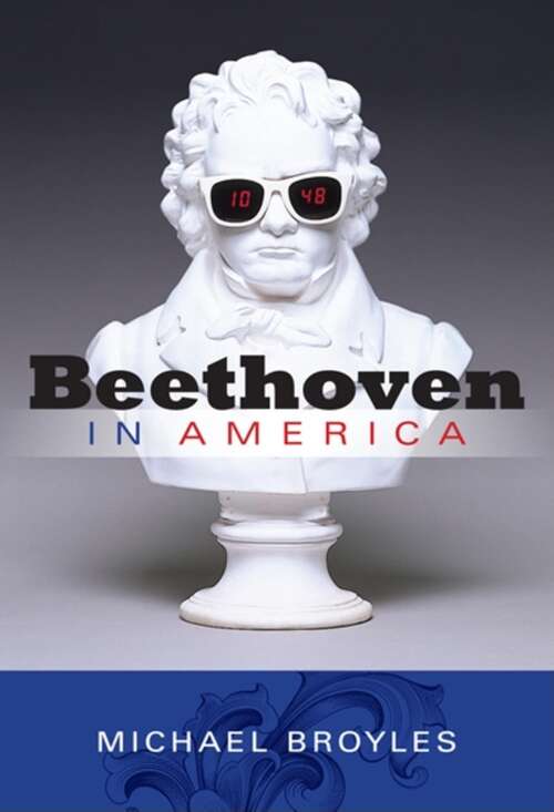 Book cover of Beethoven In America: (PDF)