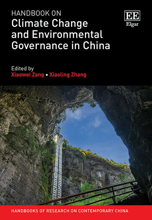 Book cover of Handbook on Climate Change and Environmental Governance in China (Handbooks of Research on Contemporary China series)