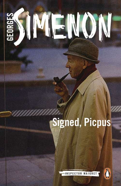 Book cover of Signed, Picpus: Inspector Maigret #23 (23) (Inspector Maigret #23)