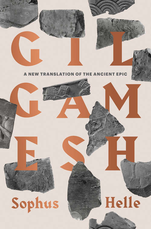 Book cover of Gilgamesh: A New Translation of the Ancient Epic