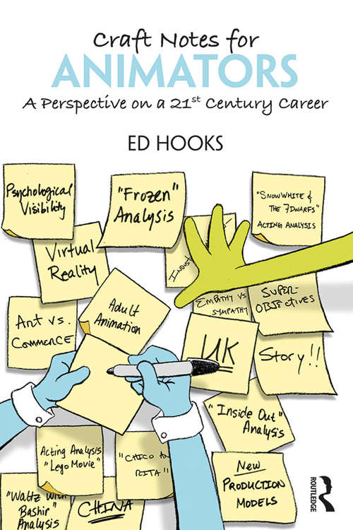 Book cover of Craft Notes for Animators: A Perspective on a 21st Century Career