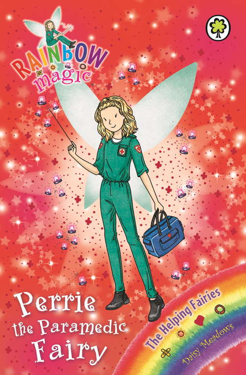 Book cover of Perrie the Paramedic Fairy: The Helping Fairies Book 3 (Rainbow Magic)