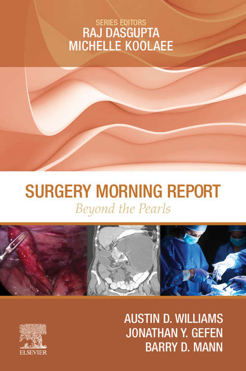 Book cover of Surgery Morning Report: Beyond the Pearls E-Book (Morning Report)
