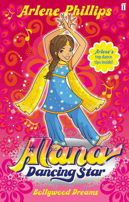 Book cover of Alana Dancing Star: Bollywood Dreams (Main)