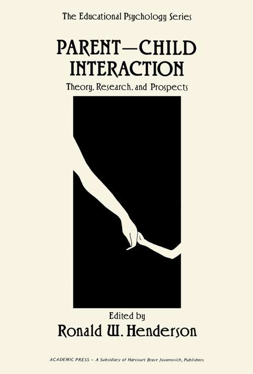 Book cover of Parent–Child Interaction: Theory, Research, and Prospects