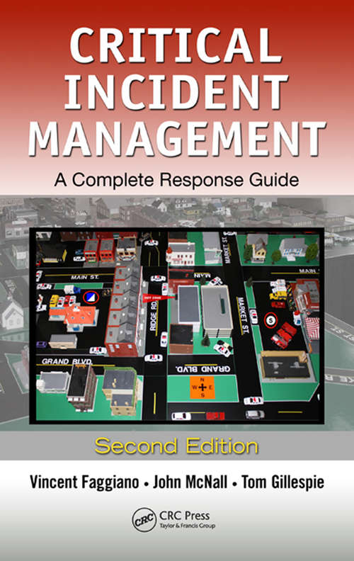 Book cover of Critical Incident Management: A Complete Response Guide, Second Edition (2)