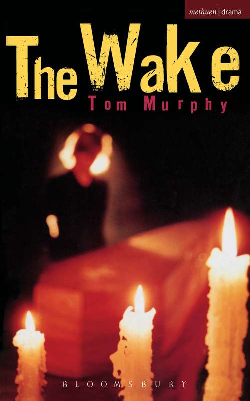 Book cover of The Wake (Modern Plays)