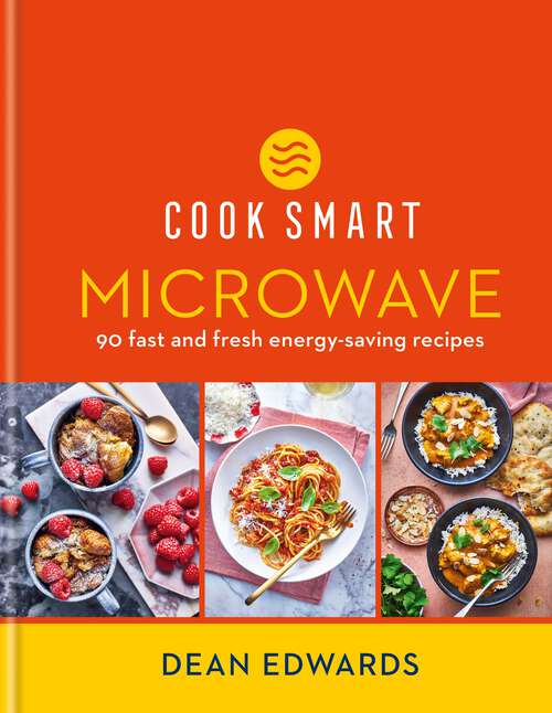 Book cover of Cook Smart: 90 fast and fresh energy-saving recipes