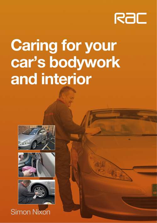 Book cover of Caring for your car’s bodywork and interior