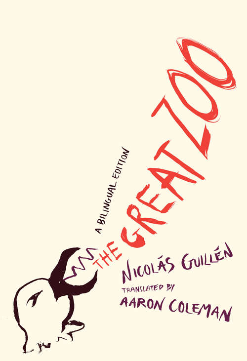 Book cover of The Great Zoo: A Bilingual Edition (Phoenix Poets)