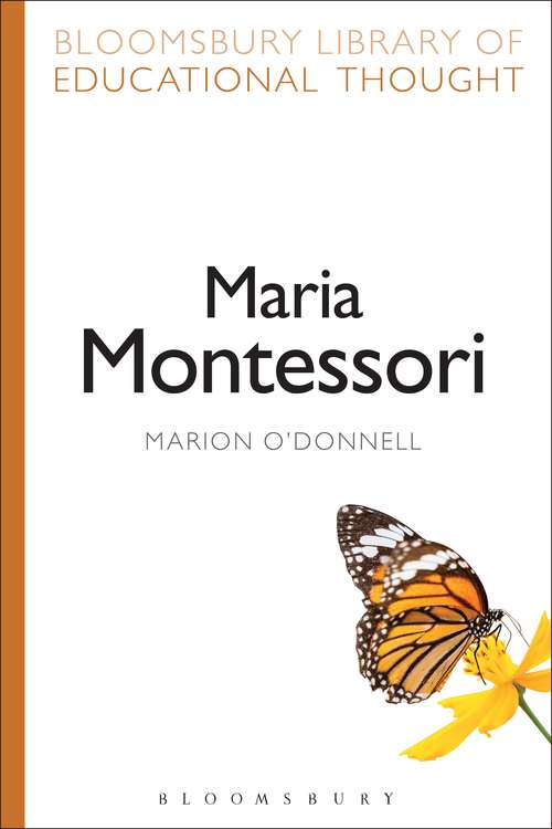 Book cover of Maria Montessori (Continuum Library of Educational Thought)