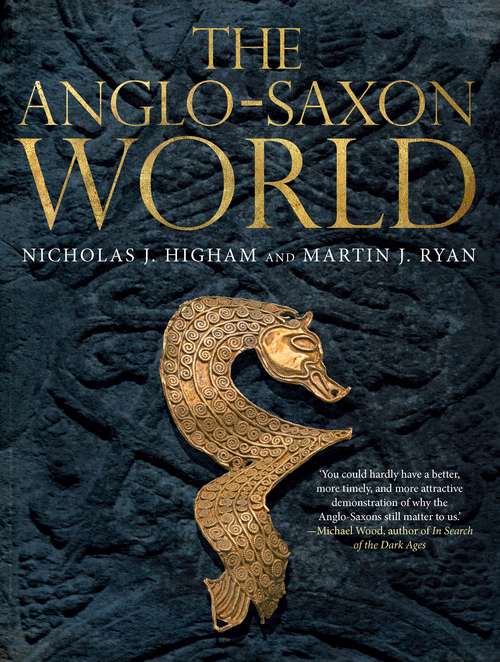 Book cover of The Anglo-Saxon World: On The Front Lines With The First Amendment