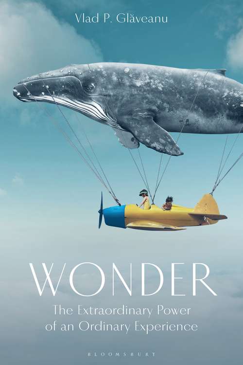Book cover of Wonder: The Extraordinary Power of an Ordinary Experience