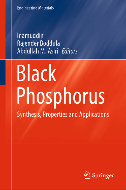 Book cover of Black Phosphorus: Synthesis, Properties and Applications (1st ed. 2020) (Engineering Materials)