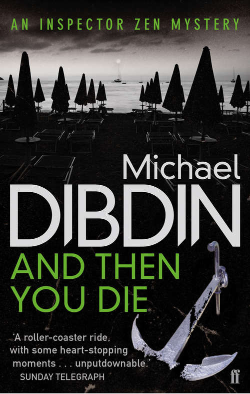 Book cover of And Then You Die (Main) (Aurelio Zen Mystery Ser. #8)